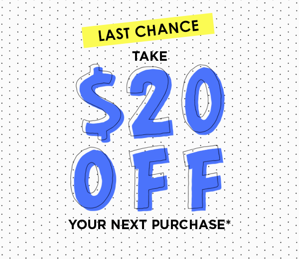 $20 off your next order