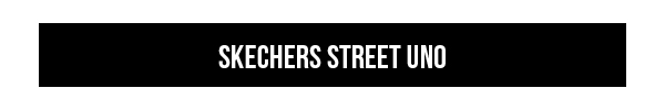 Skechers Street