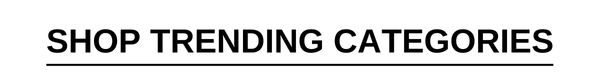 Shop Trending Styles